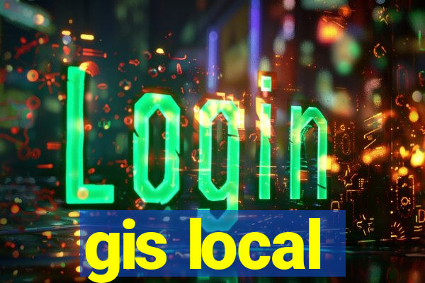 gis local